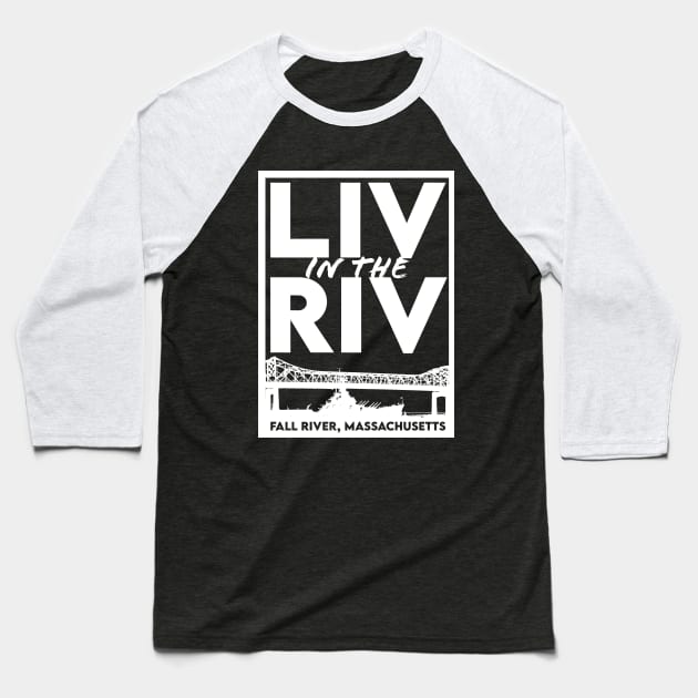 Liv in the Riv Baseball T-Shirt by MacMarlon